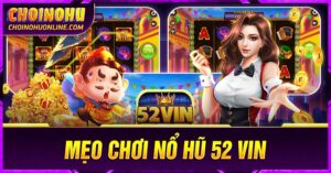 Mẹo chơi nổ hũ cho người mới