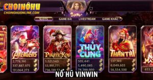 cách chơi nổ hũ Vinwin